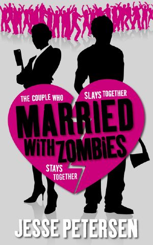 [Living with the dead 01] • Married With Zombies · Book 1 of Living With the Dead